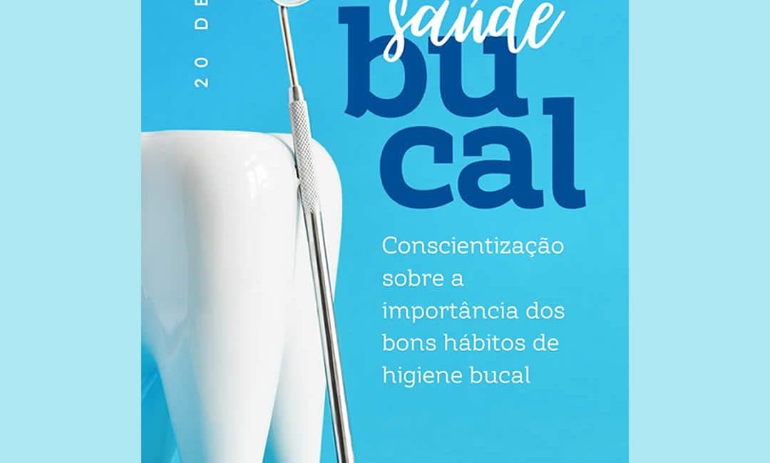 Hoje é o Dia Mundial da Saúde Bucal!